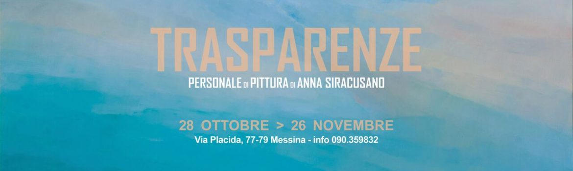 Mostra di pittura trasparenze